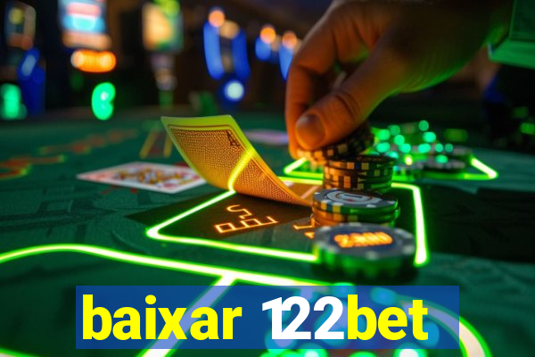 baixar 122bet